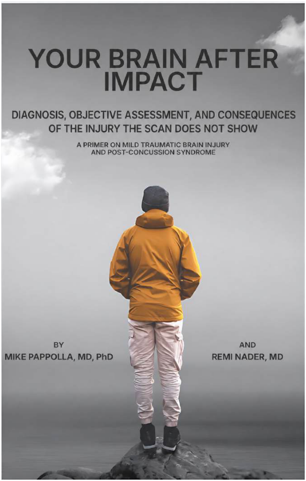Front cover of the book Your Brain After Impact by Dr. Mike Pappolla and Dr. Remi Nader